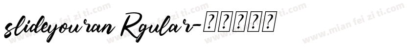 slideyouran Rgular字体转换